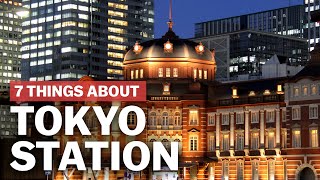 7 Things to know about Tokyo Station  japanguidecom [upl. by Yeldah]