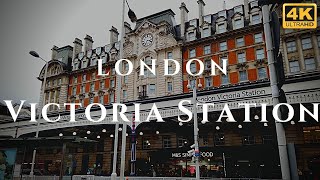 London Victoria Station Walk Through England 4K [upl. by Ettevroc608]