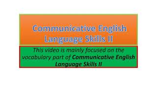 Communicative English Language Skills II vocabulary part one [upl. by Gawain472]