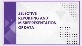 Selective reporting and misrepresentation of data [upl. by Ahsal746]