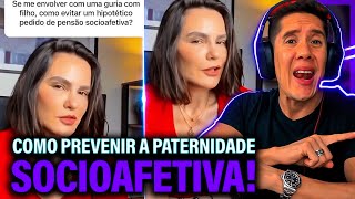 Como Se Prevenir Da Paternidade Socioafetiva E Pensão Socioafetiva [upl. by Adim]