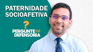 Paternidade socioafetiva O que é Como fazer o reconhecimento [upl. by Hurley453]